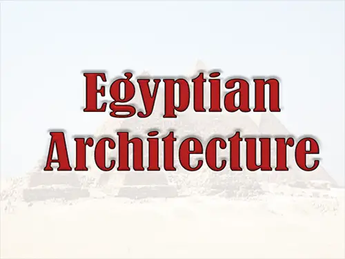 History of Egyptian Architecture