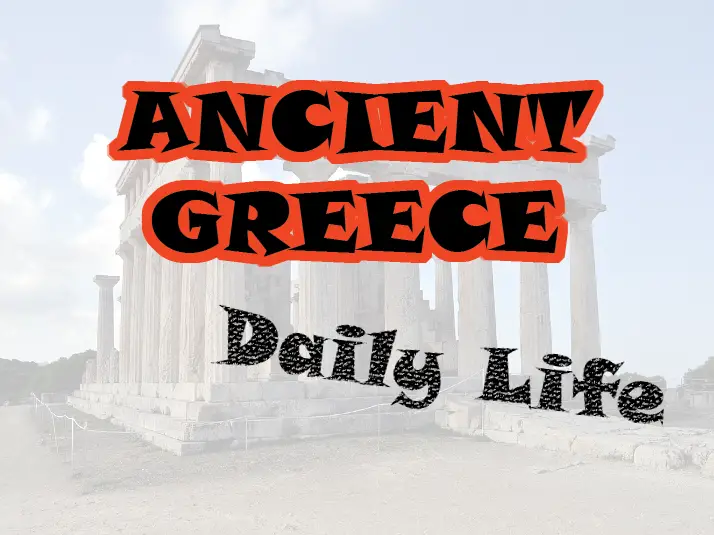History of Greek Daily Life Lesson